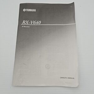 Yamaha RX-V640‎ Owners Manual *Original*